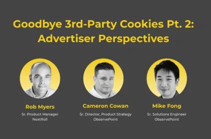 Goodbye 3rd-party cookies, part 2 of the webinar