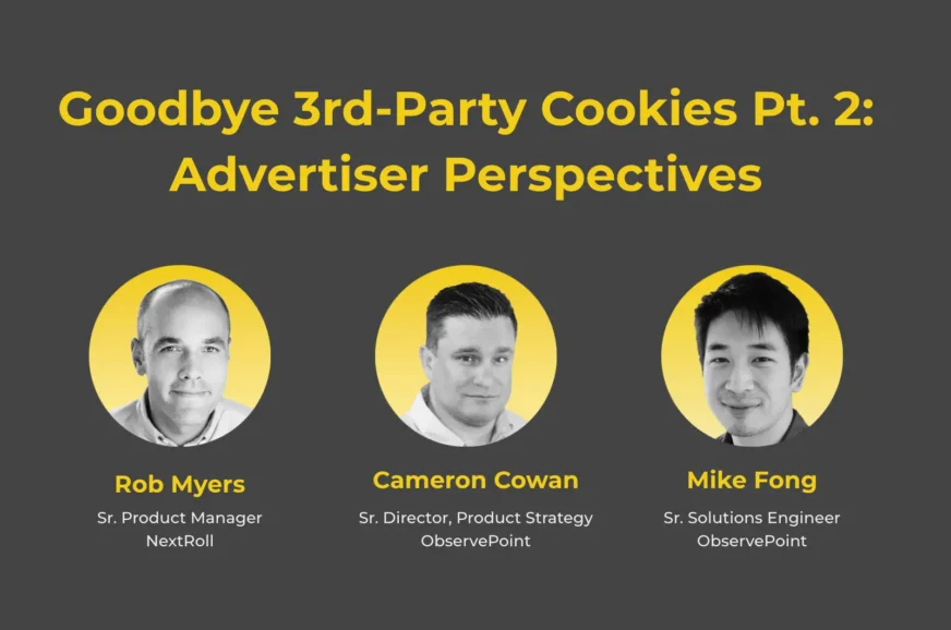 Goodbye 3rd-party cookies, part 2 of the webinar
