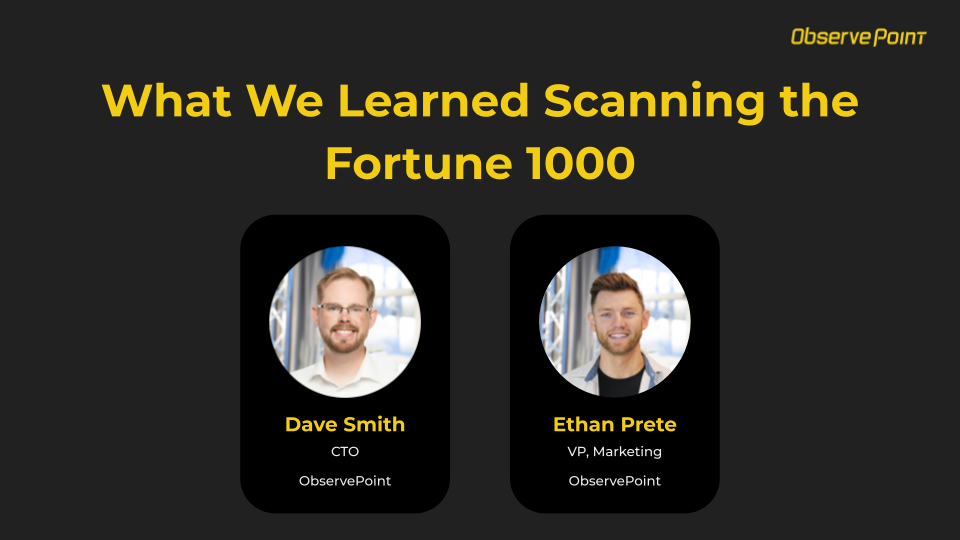 What We Learned Scanning the Fortune 1000