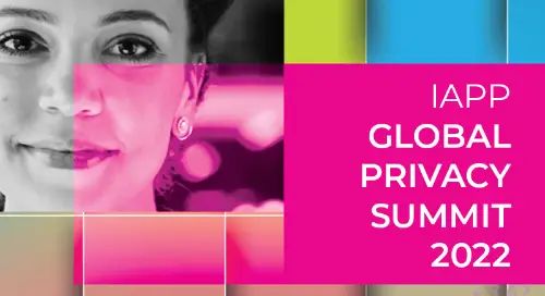 IAPP Global Privacy Summit 2022